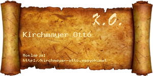 Kirchmayer Ottó névjegykártya
